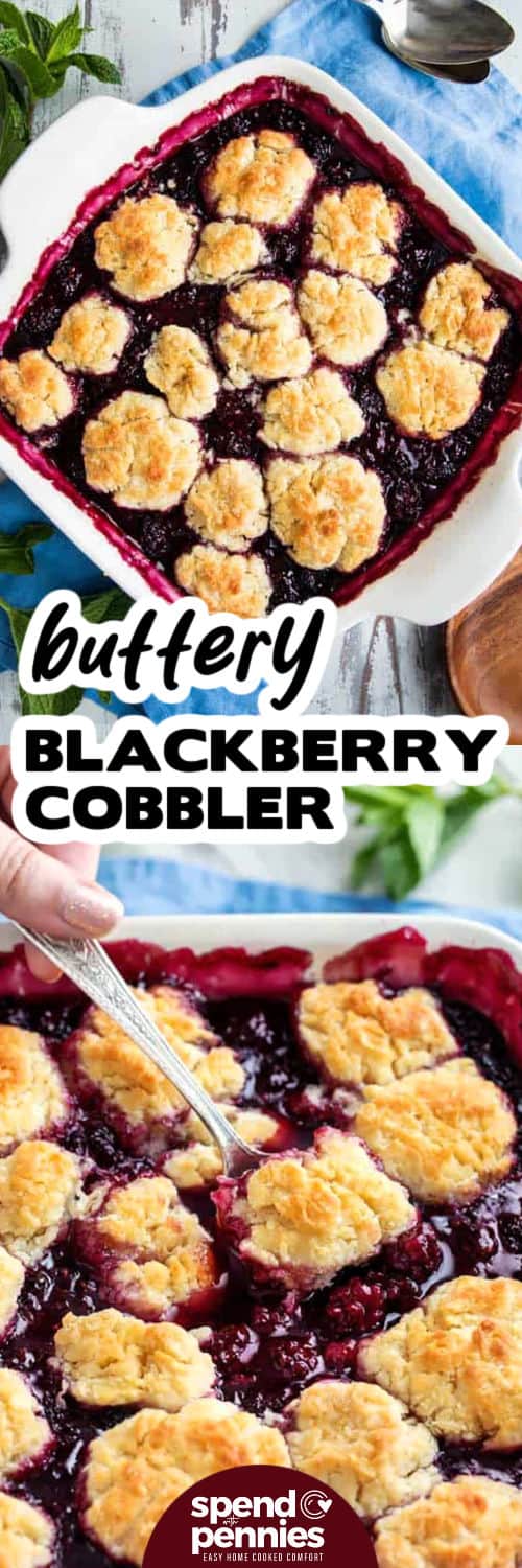 Blackberry Cobbler Recipe in the dish and close up with a title