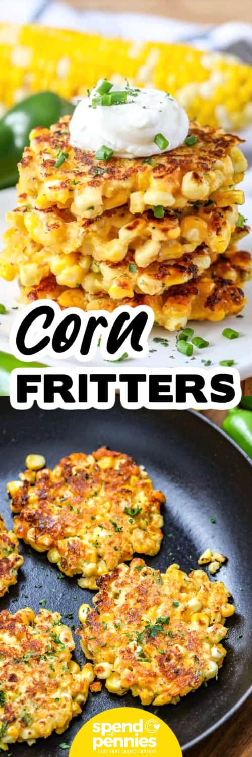 Corn fritters are a must-try recipe if you love crispy, fried sides with bold flavor. Made with cornmeal, sweet corn and shredded cheese, they’re savory-sweet and satisfying. You can mix in zucchini or shredded potato to make them even better. These easy fritters come together quickly and taste amazing with a dollop of sour cream or a drizzle of hot sauce. Serve with beef or a hearty stew for a delicious, easy meal. #spendwithpennies Corn Fritters in a pan and plated with a title