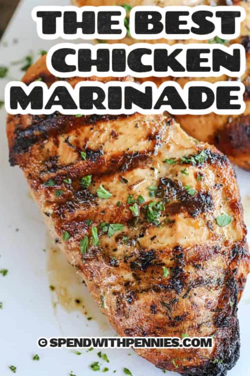 This easy chicken marinade brings the best homemade flavor to grilled chicken breasts. A simple mix of Dijon, lemon juice, soy sauce, and garlic powder makes each bite juicy and tender. Perfect for a quick weeknight dinner or a backyard BBQ, this recipe is as versatile as it is delicious. Grill, bake, or broil and serve with your favorite sides! #spendwithpennies baked chicken with The Best Chicken Marinade and a title
